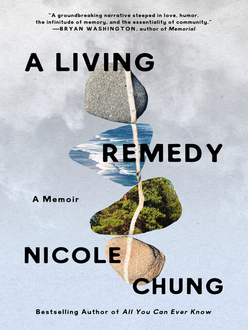 Title details for A Living Remedy by Nicole Chung - Available